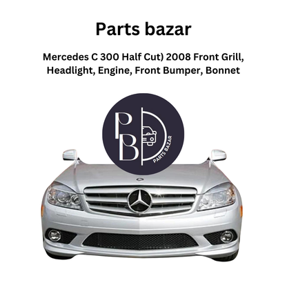 Mercedes C300 Half Cut 2008, Front Grill, Headlights, Engine, Front Bumper, Bonnet