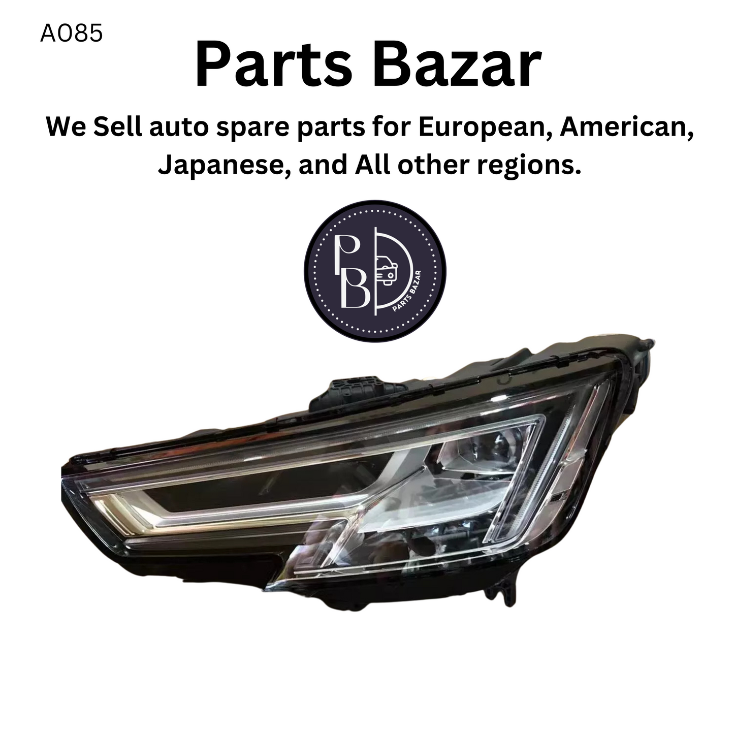 Audi A4 2019	Left side Headlight