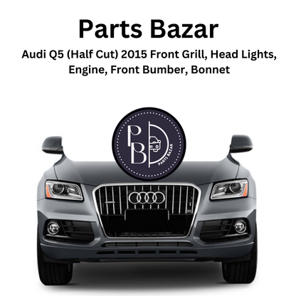 Audi Q5 (Half Cut) 2015, Front Bumper, Show Grille, Headlights, Fog Lights, Bonnet, Radiator Support, and all Half Cut Parts