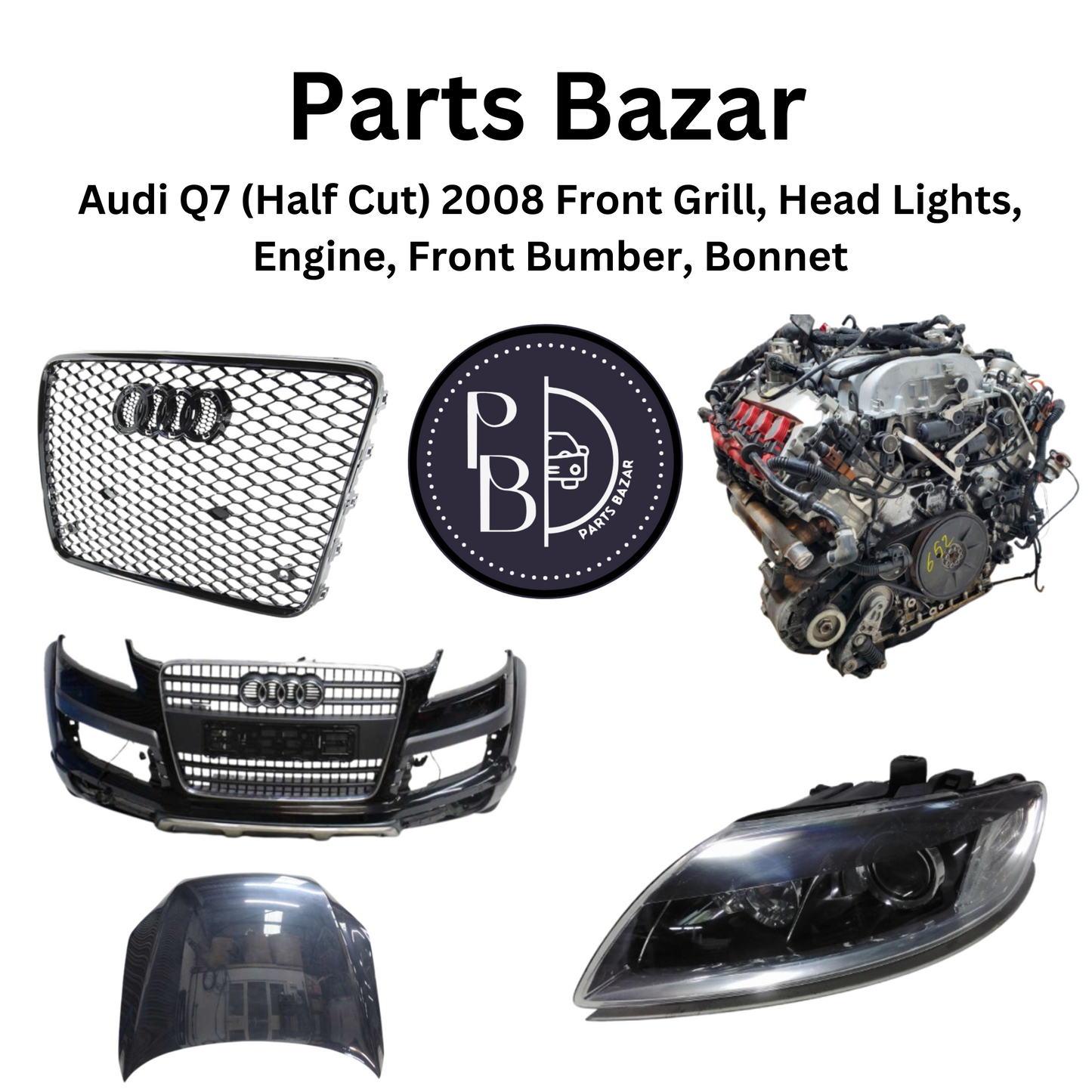 Audi Q7 (Half Cut) 2008, Front Bumper, Show Grille, Headlights, Fog Lights, Bonnet, Radiator Support, and all Half Cut Parts