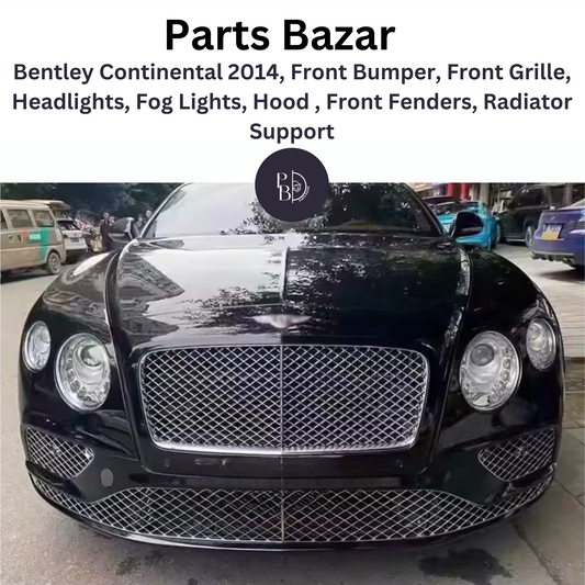 Bentley Continental  2014, Front Bumper, Show Grille, Headlights, Fog Lights, Hood , Front Fenders, Radiator Support