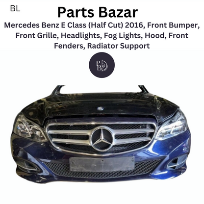 Mercedes Benz E Class (Half Cut) 2016, Front Bumper, Show Grille, Headlights, Fog Lights, Hood, Front Fenders, Radiator Support