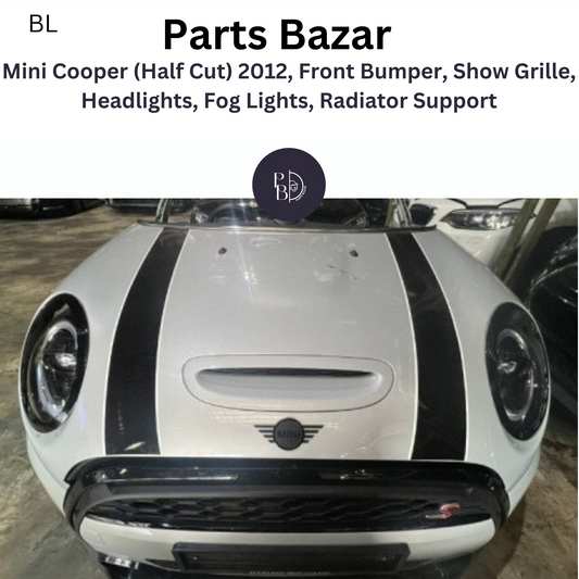 Mini Cooper (Half Cut) 2012, Front Bumper, Show Grille, Headlights, Fog Lights, Bonnet, Radiator Support