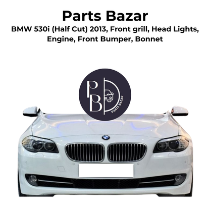 BMW 530i Half Cut 2013, Front Grill, Headlights, Engine, Front Bumper, Bonnet