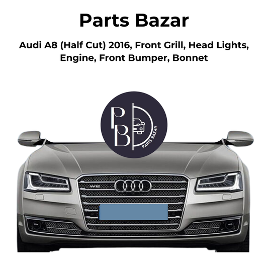 Audi A8 Half Cut 2016, Front Grill, Headlights, Engine, Front Bumper, Bonnet