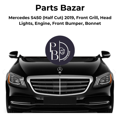 Mercedes S450 Half Cut 2019, Front Grill, Headlights, Engine, Front Bumper, Bonnet