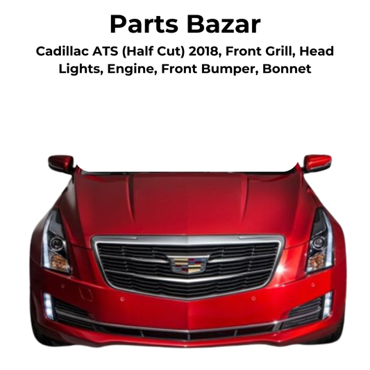 Cadillac ATS Half Cut 2018, Front Grill, Headlights, Engine, Front Bumper, Bonnet