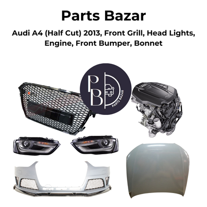 Audi A4 Half Cut 2013, Front Grill, Headlights, Engine, Front Bumper, Bonnet