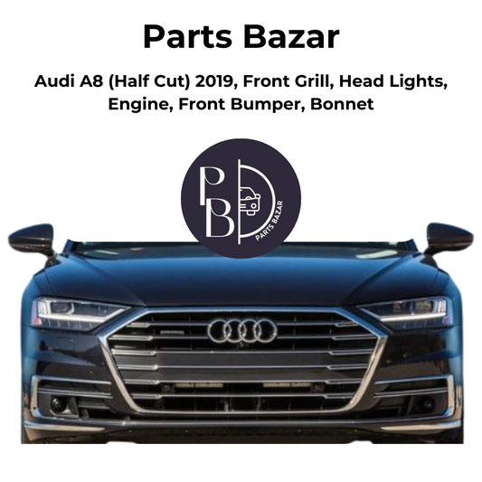 Audi A8 Half Cut 2019, Front Grill, Headlights, Engine, Front Bumper, Bonnet