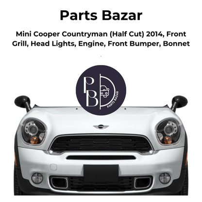 Mini Cooper Countryman Half Cut 2014, Front Grill, Headlights, Engine, Front Bumper, Bonnet