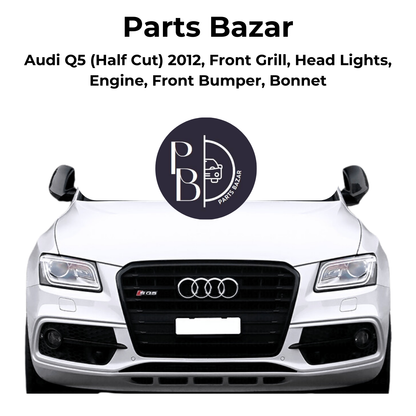 Audi Q5 Half Cut 2012, Front Grill, Headlights, Engine, Front Bumper, Bonnet