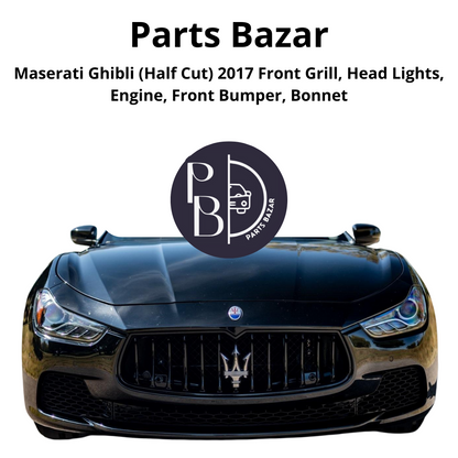 Maserati Ghibli Half Cut 2017, Front Grill, Headlights, Engine, Front Bumper, Bonnet