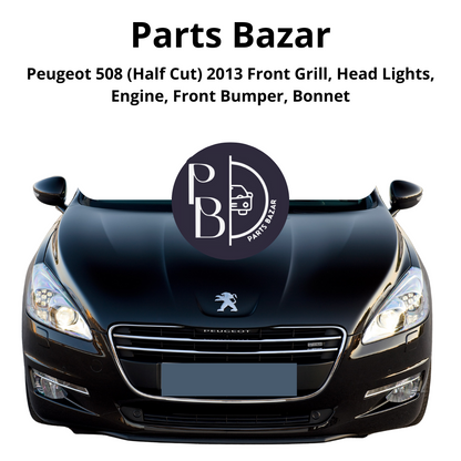 Peugeot 508 Half Cut 2013, Front Grill, Headlights, Engine, Front Bumper, Bonnet