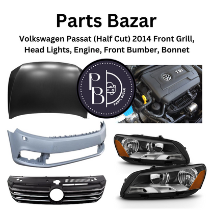 Volkswagen Passat Half Cut 2014, Front Grill, Headlights, Engine, Front Bumper, Bonnet