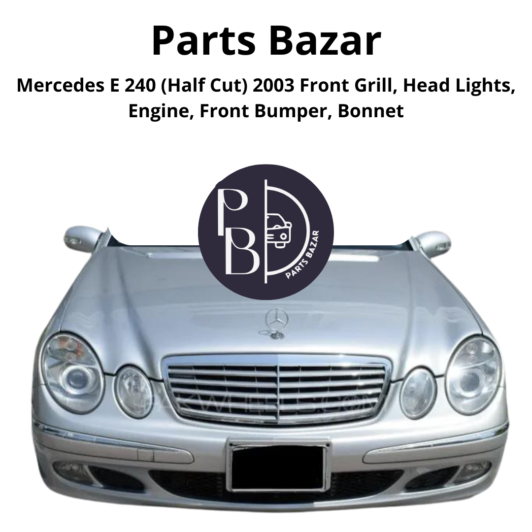 Mercedes E 240 Half Cut 2015, Front Grill, Headlights, Engine, Front Bumper, Bonnet