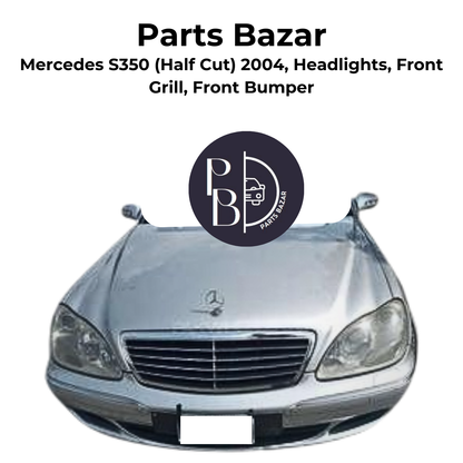 Mercedes S350  Half Cut 2004, Headlights, Front Grill, Front Bumper