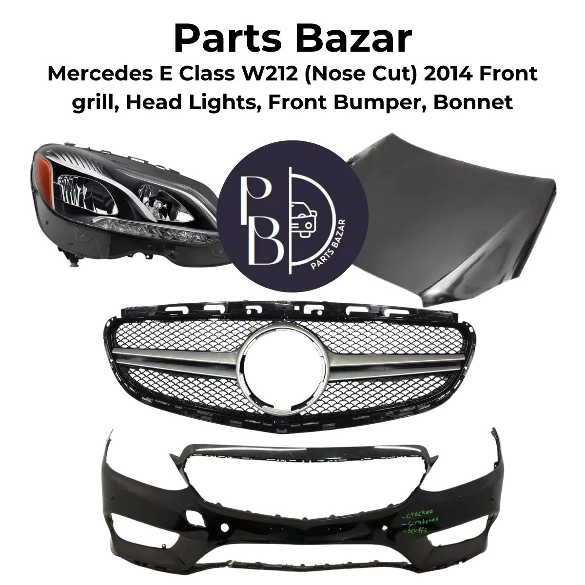 Mercedes E Class W212 Nose Cut 2014, Headlights, Front Grill, Front Bumper, Bonnet