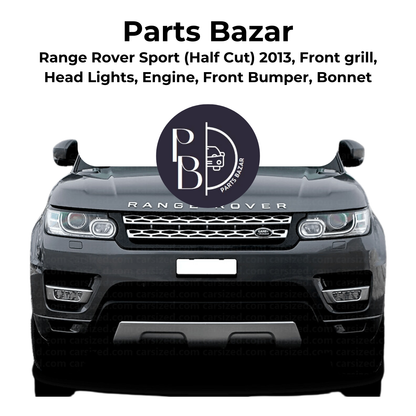 Range Rover Sports Half Cut 2013, Front Grill, Headlights, Engine, Front Bumper, Bonnet